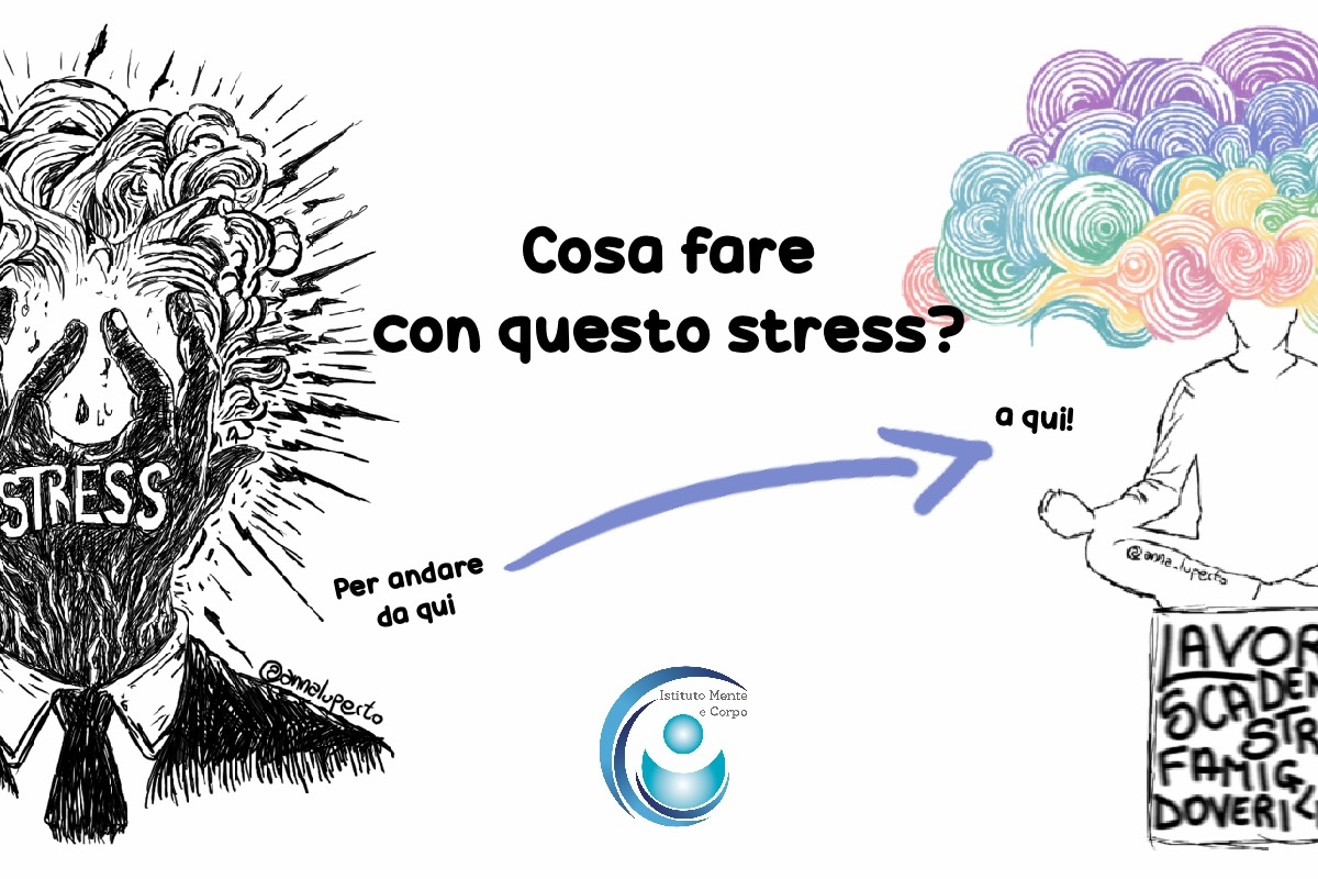 Cosa fare con questo stress?